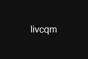 livcqm