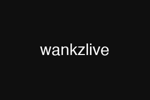 wankzlive
